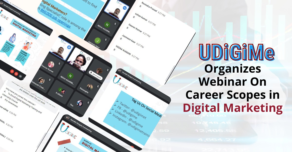 UDiGiMe Organizes Webinar On Career Scopes in Digital Marketing Successfully