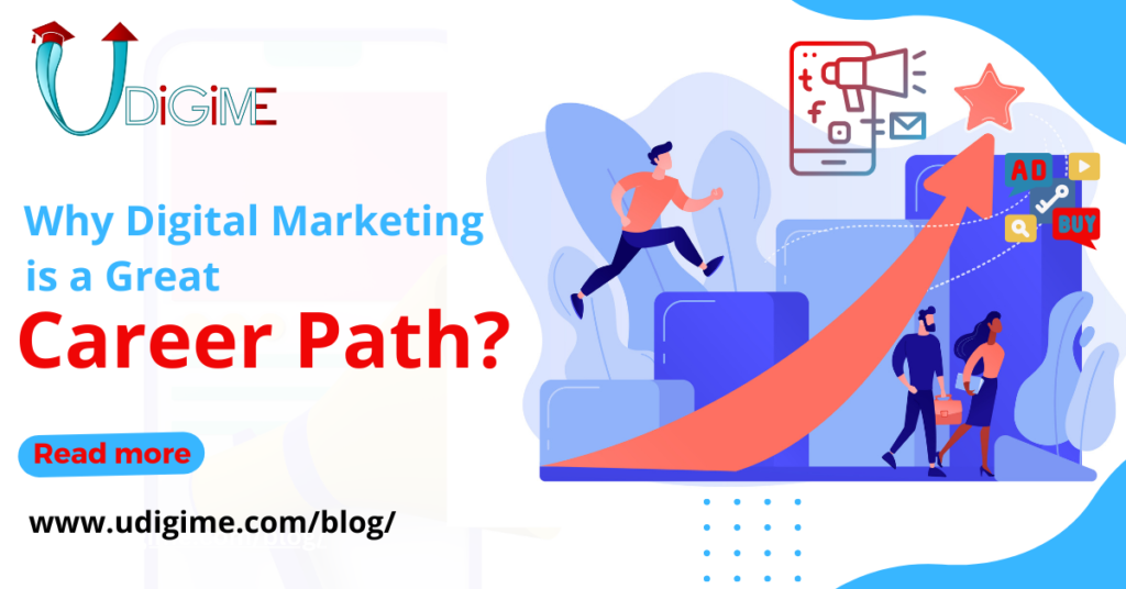 Why Digital Marketing Is a Great Career Path?